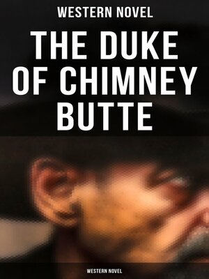 cover image of The Duke of Chimney Butte (Western Novel)